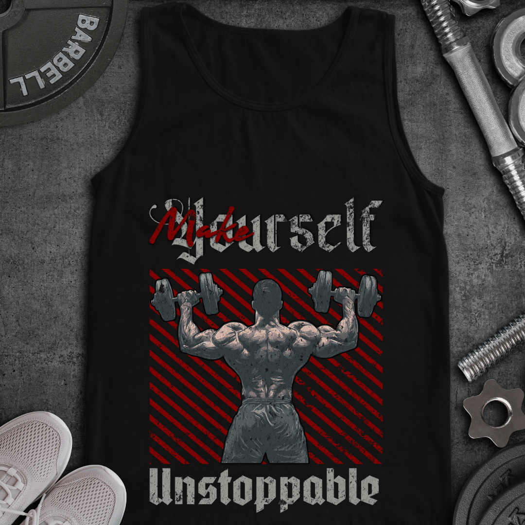 Make Yourself Unstoppable - Tanktop