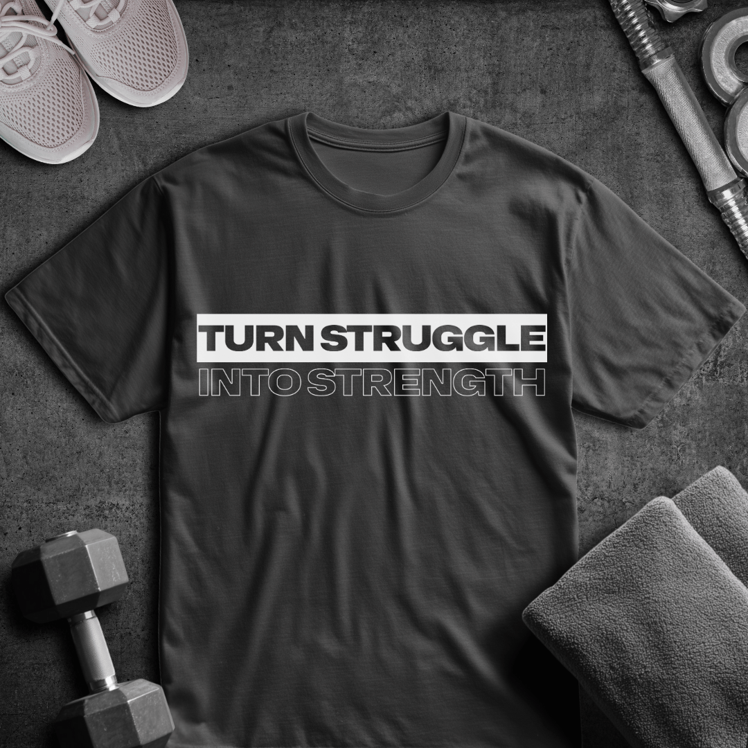 Turn Struggle Into Strength - Oversized T-Shirt