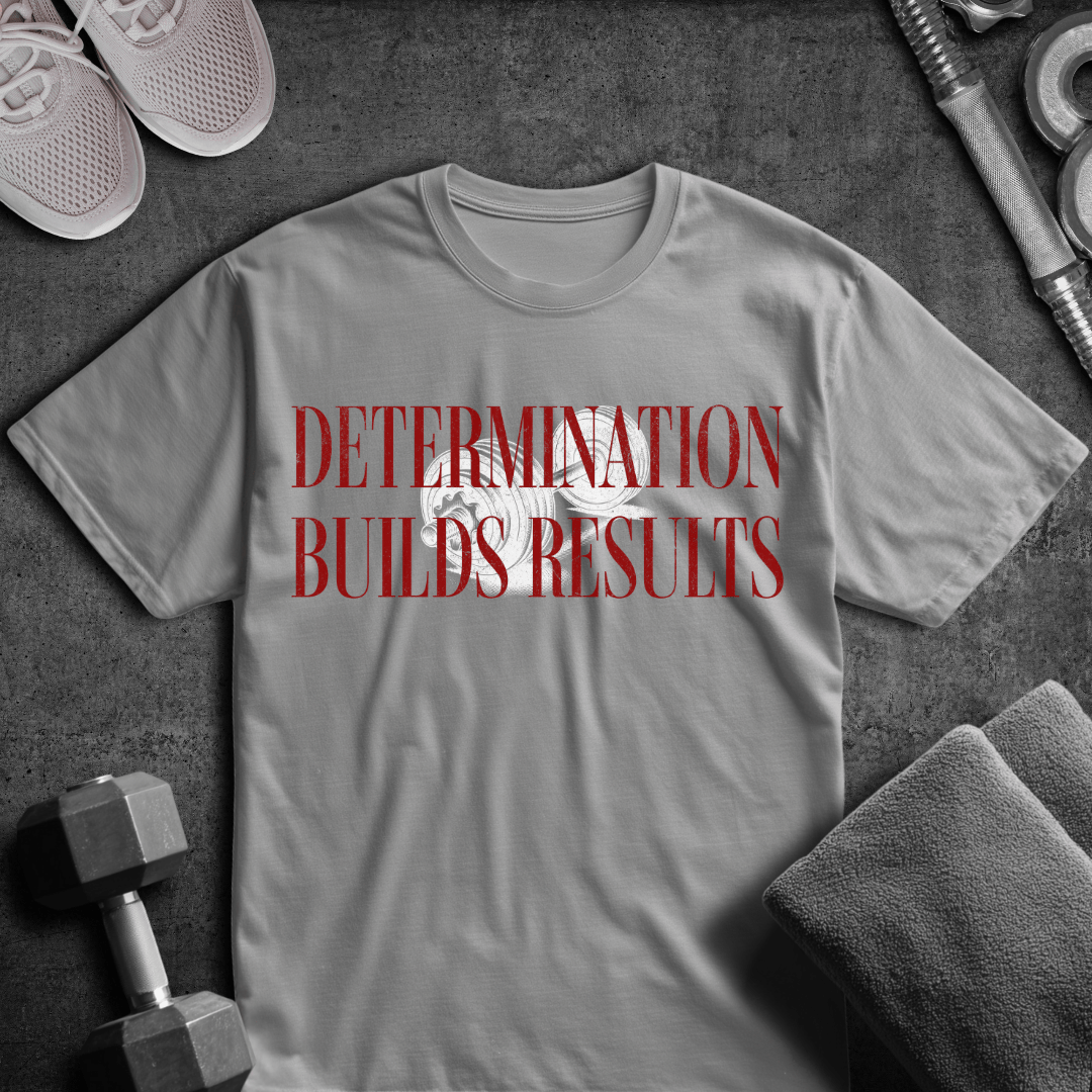 Determination Builds Results - Oversized T-Shirt