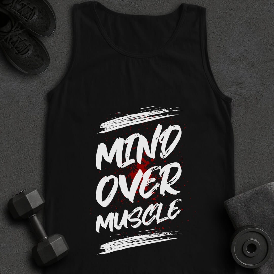 Mind Over Muscle - Tanktop