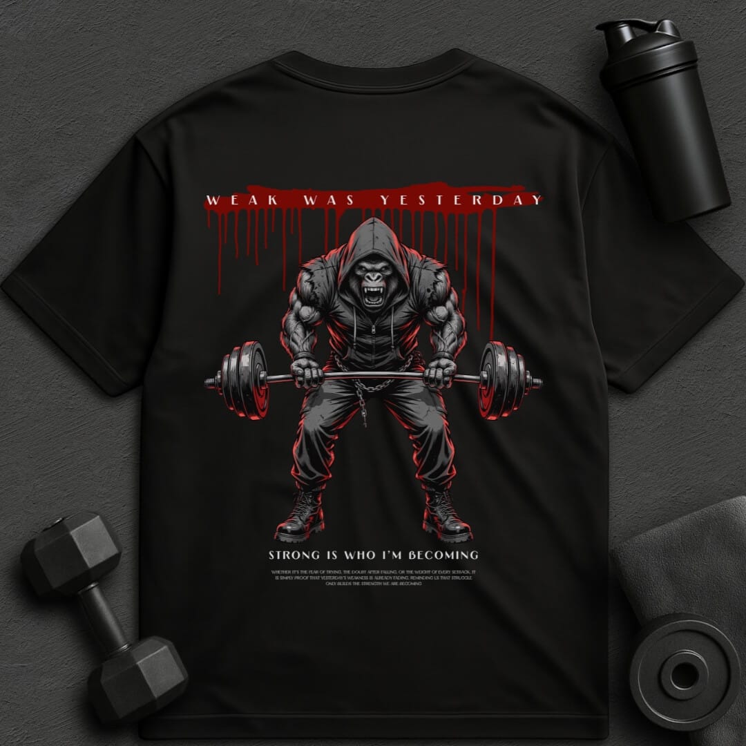 Weak Was Yesterday - Oversized T-Shirt