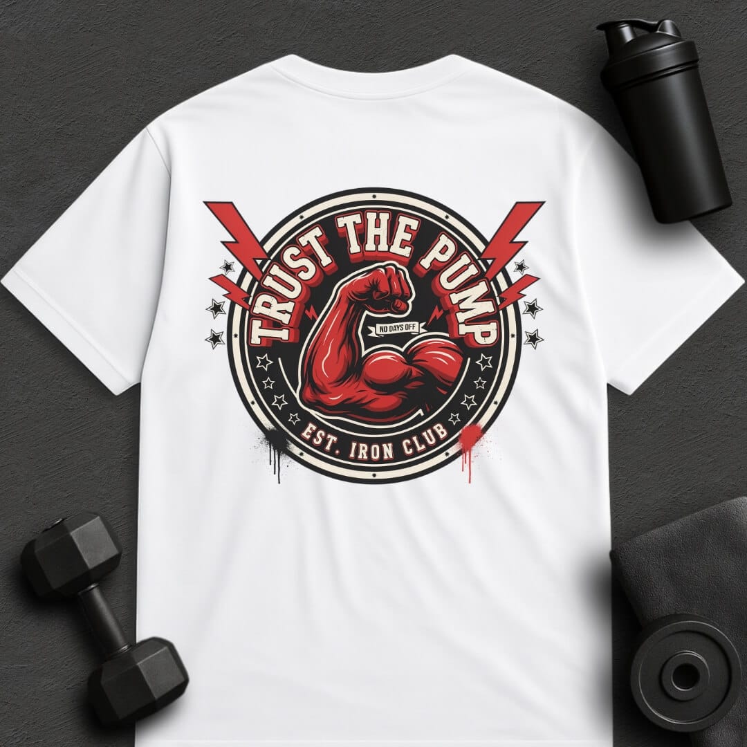 Trust The Pump - Oversized T-Shirt