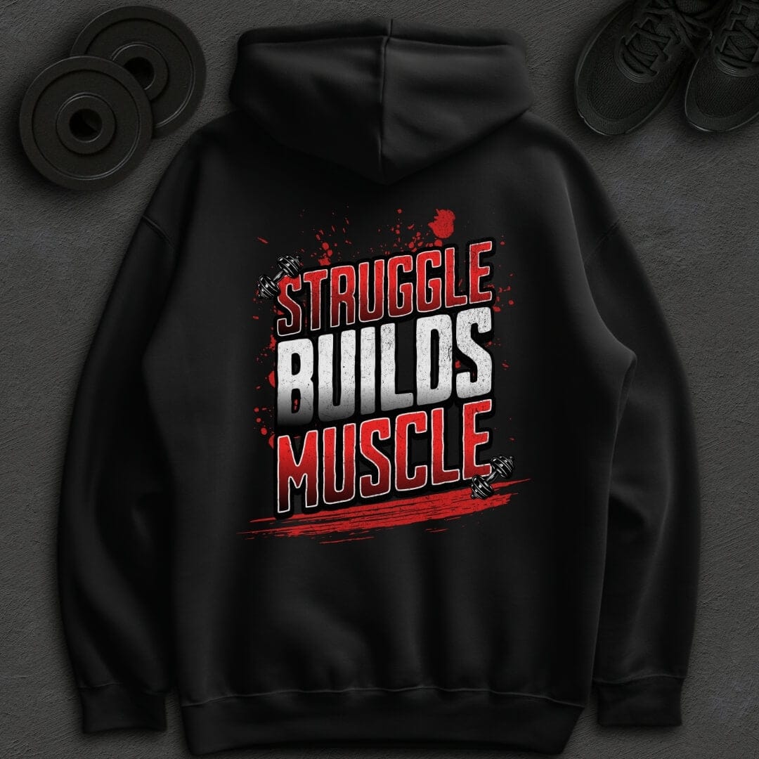 Struggle Builds Muscle - Oversized Hoodie