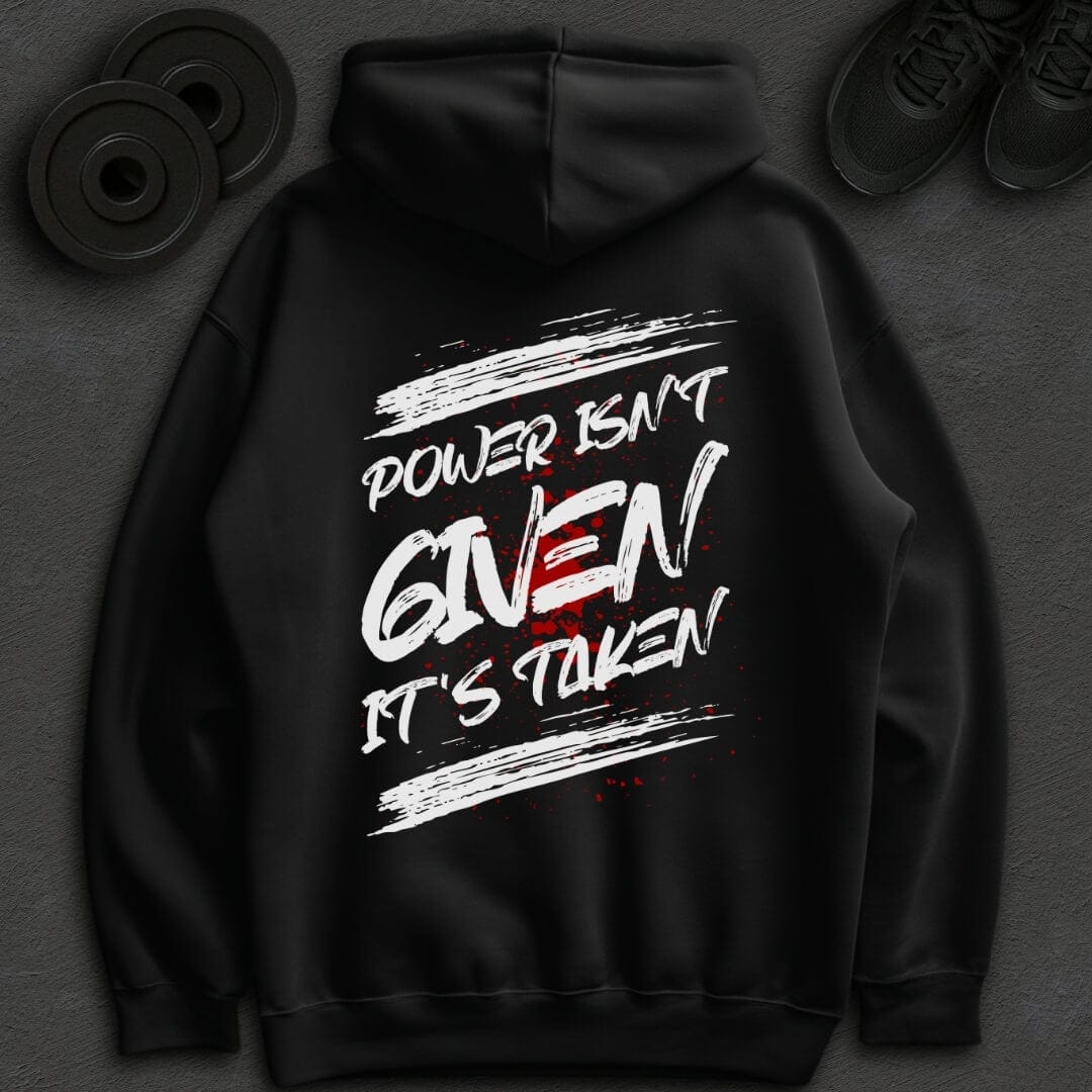 Power isn't Given - Oversized Hoodie