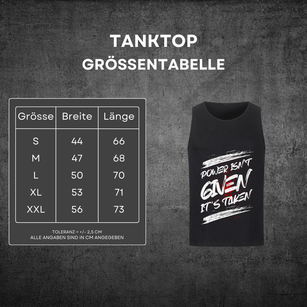 Power Isn't Given - Tanktop
