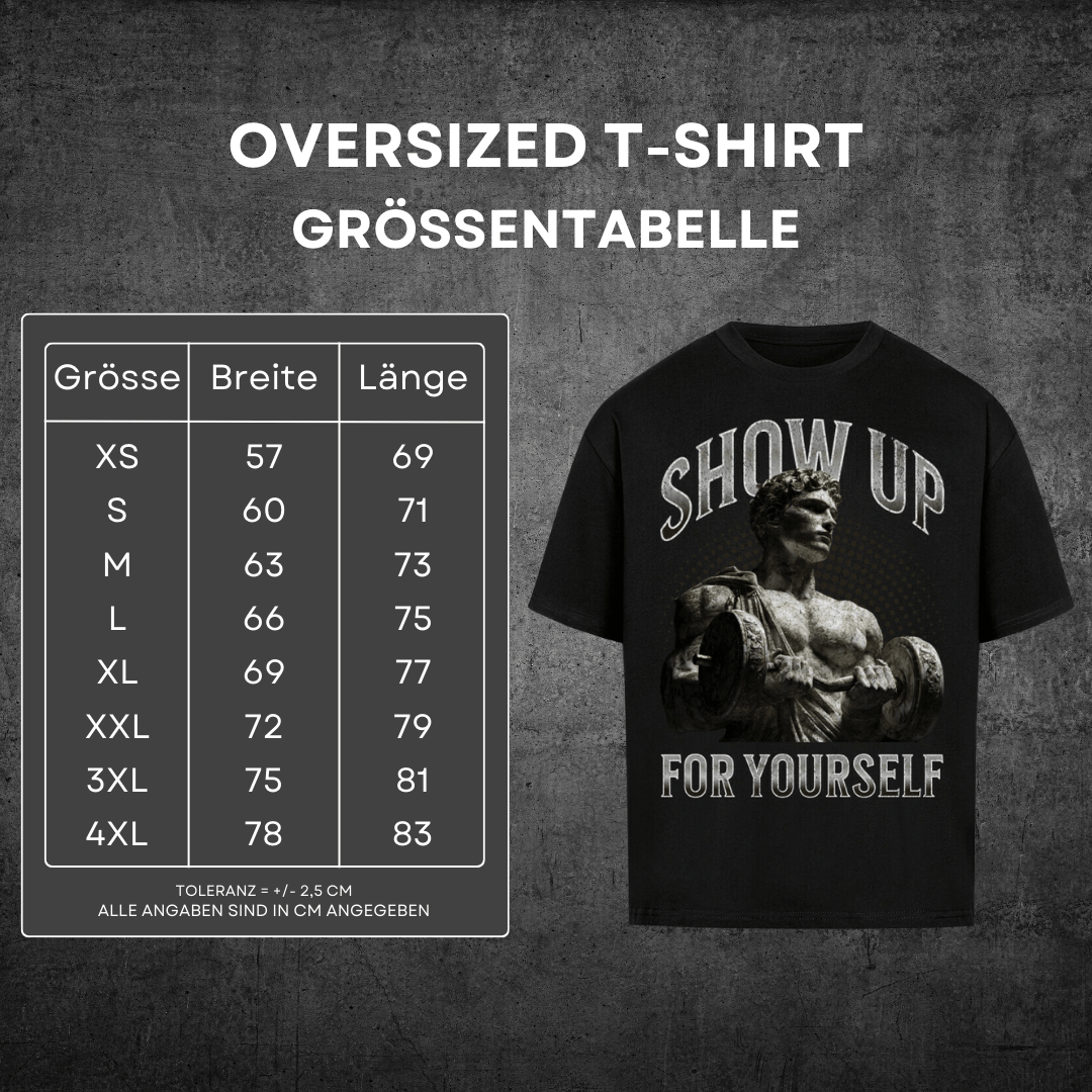 Show Up For Yourself - Oversized T-Shirt