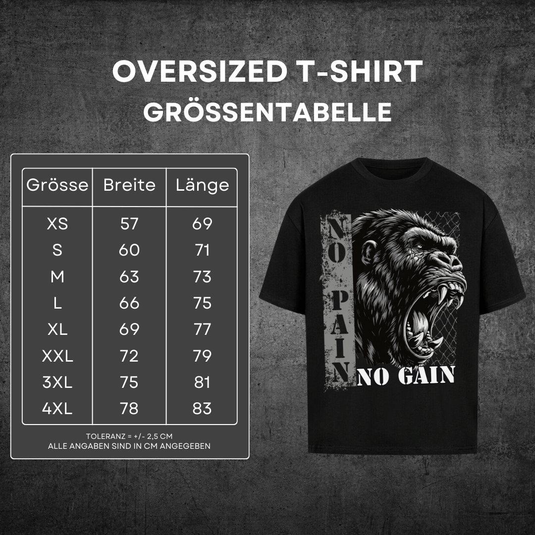 No Pain No Gain - Oversized T-Shirt