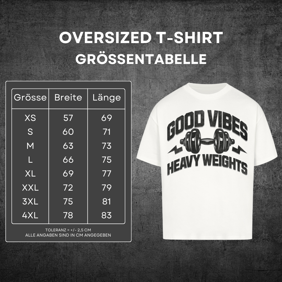 Good Vibes - Oversized T-Shirt