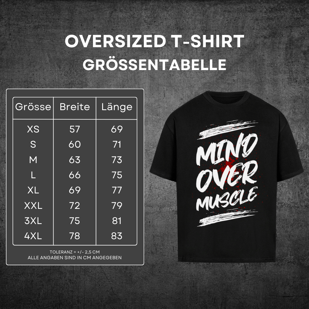 Mind Over Muscle - Oversized T-Shirt