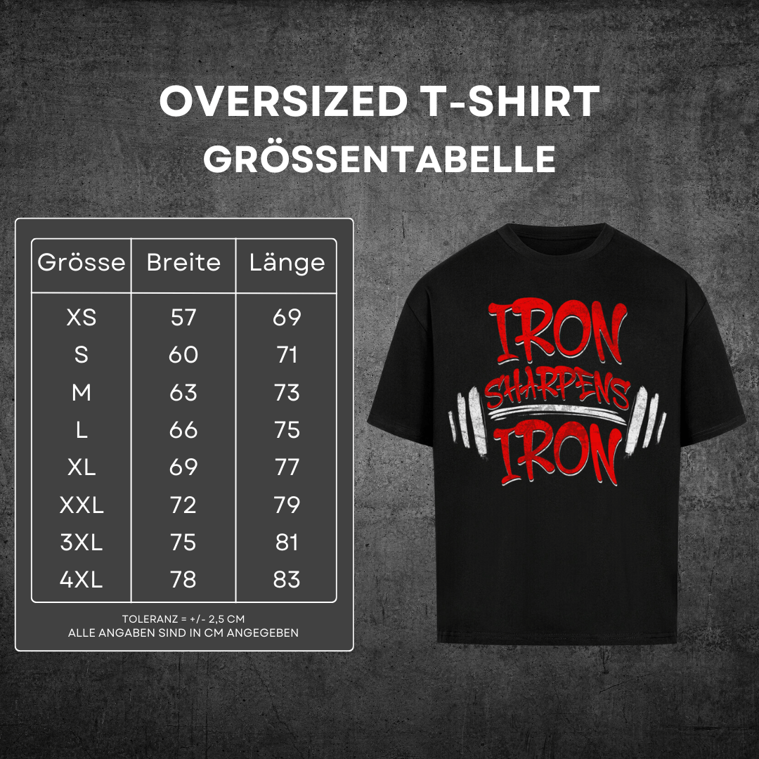 Iron Sharpens Iron - Oversized T-Shirt