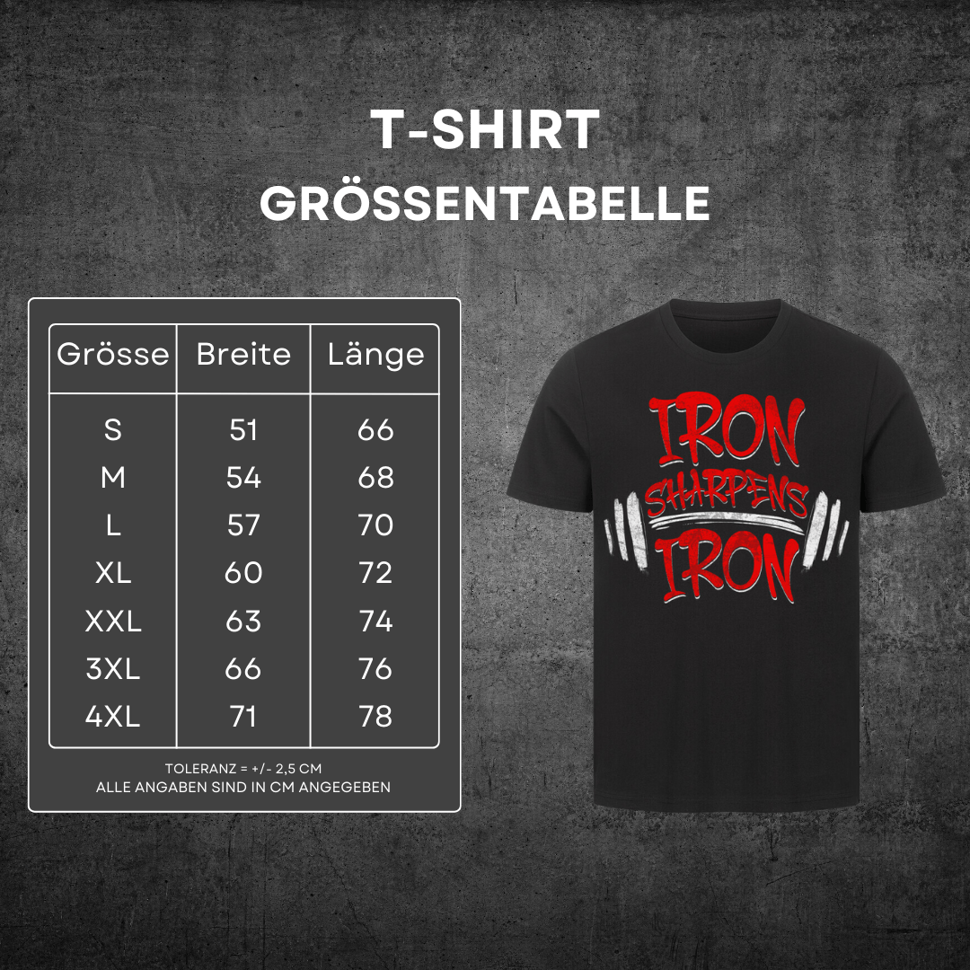 Iron Sharpens Iron - T-Shirt