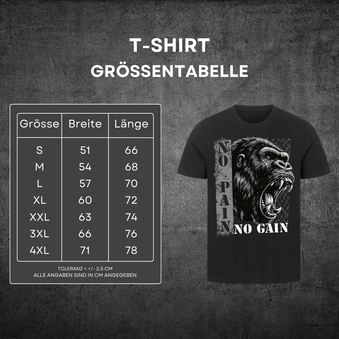 No Pain No Gain - T-Shirt