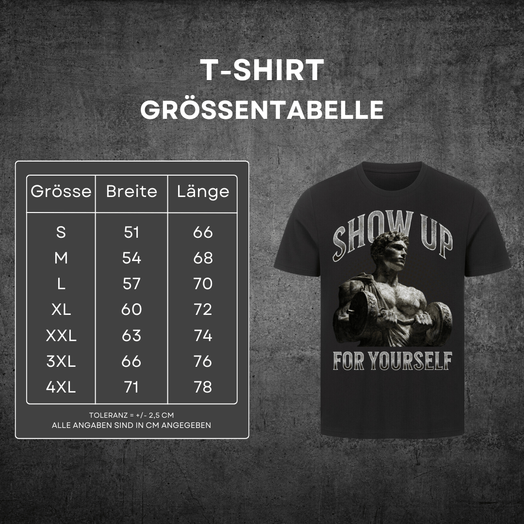 Show Up For Yourself - T-Shirt