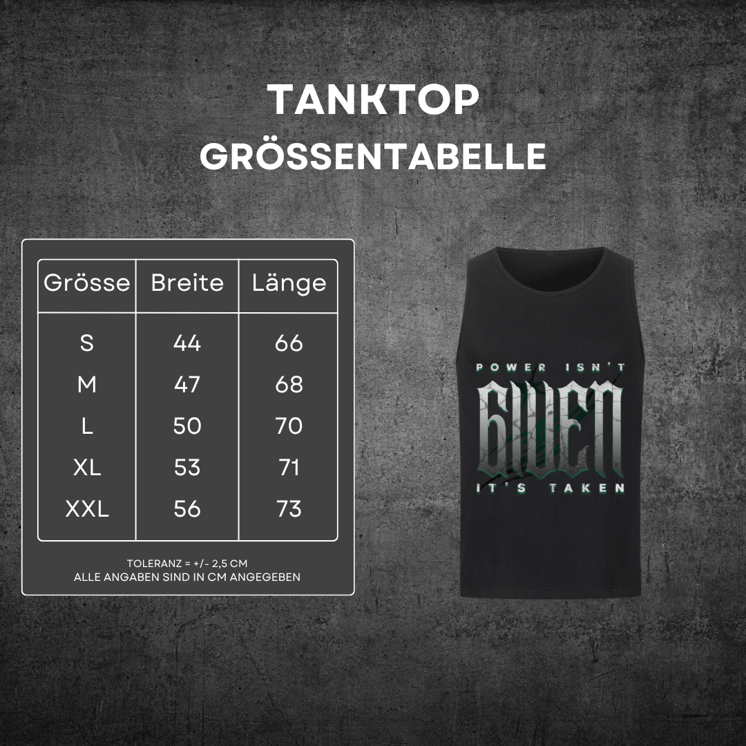 Power Isn't Given - Tanktop