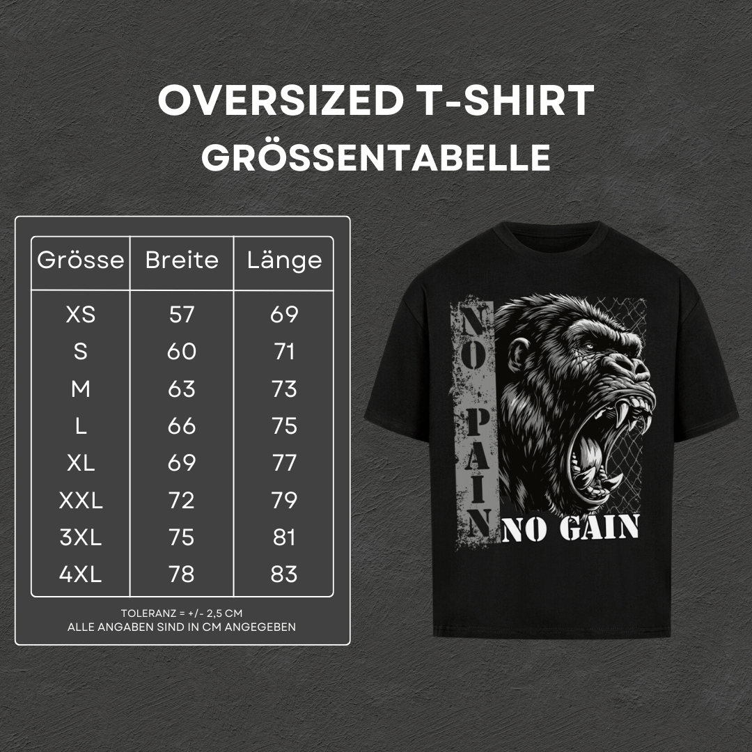 No Pain No Gain - Oversized T-Shirt