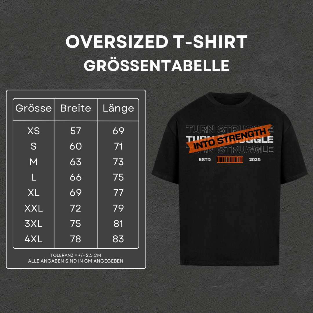 Struggle - Oversized T-Shirt