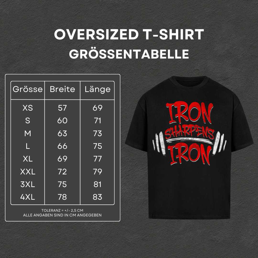 Iron Sharpens Iron - Oversized T-Shirt