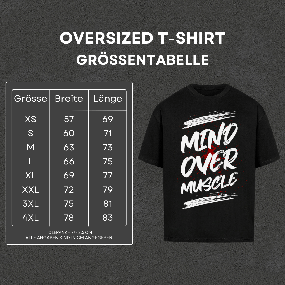 Mind Over Muscle - Oversized T-Shirt