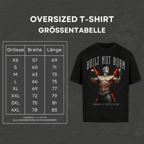 Built not Born - Oversized T-Shirt