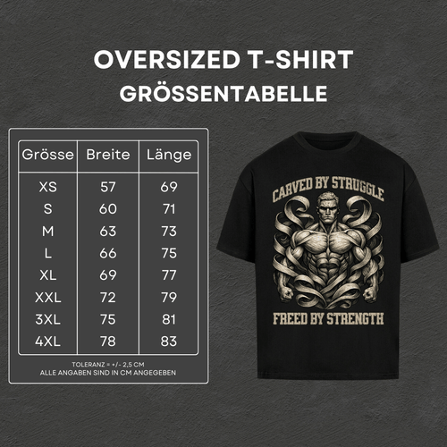 Carved By Struggle - Oversized T-Shirt