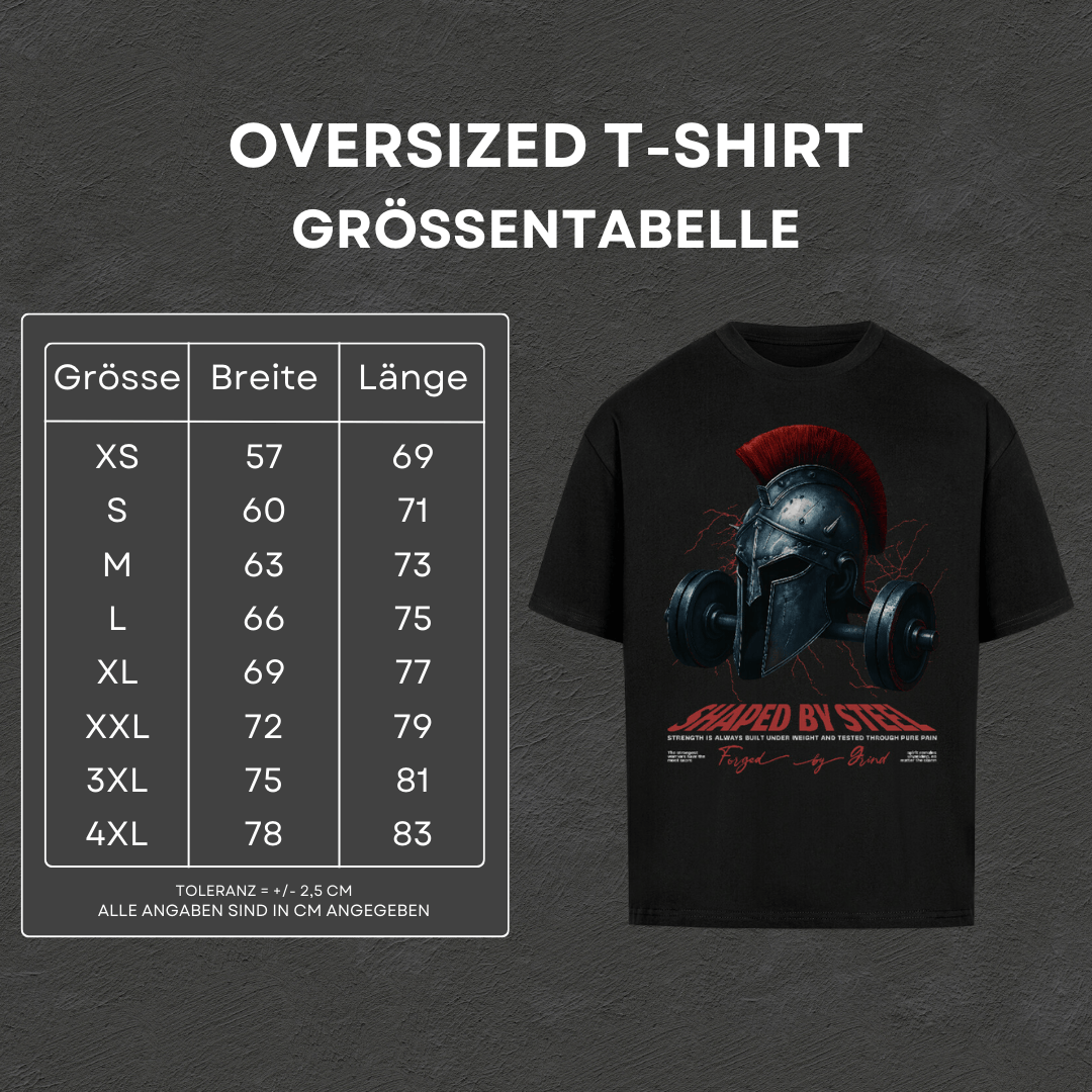 Shaped by Steel - Oversized T-Shirt