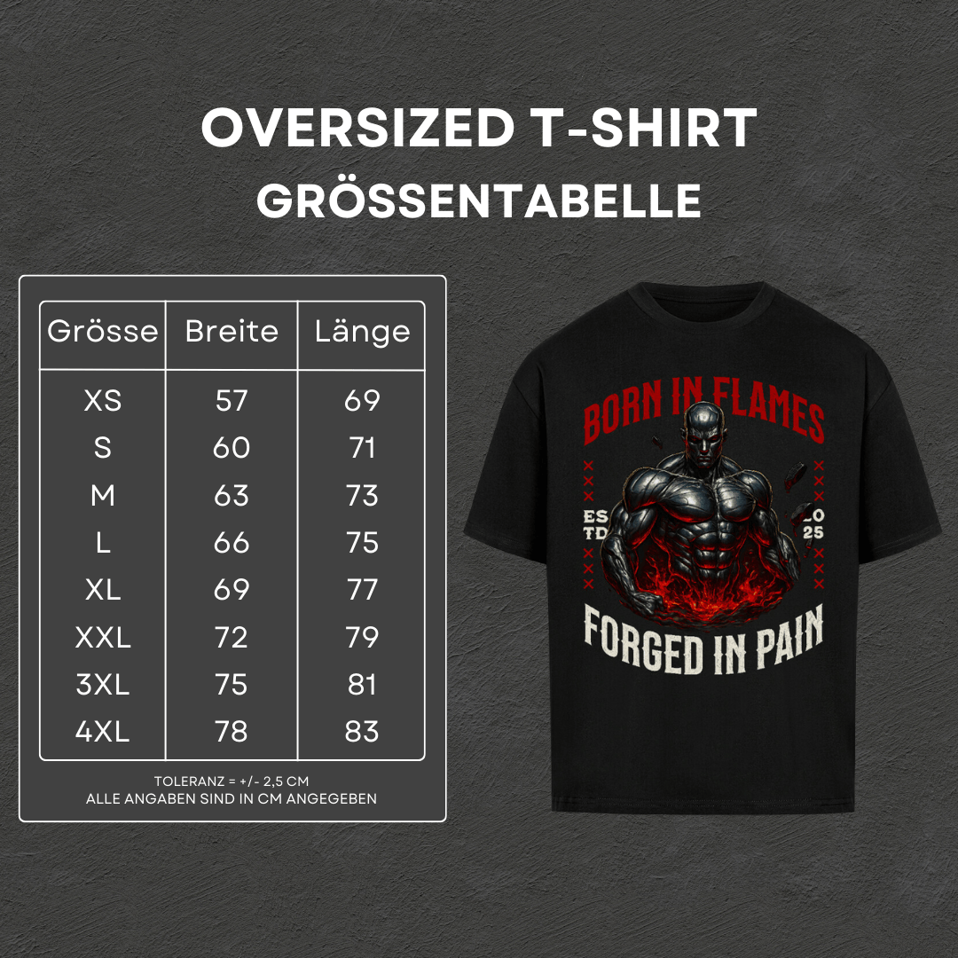 Born In Flames - Oversized T-Shirt