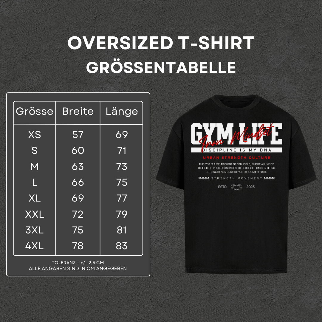 Gym Life - Oversized T-Shirt