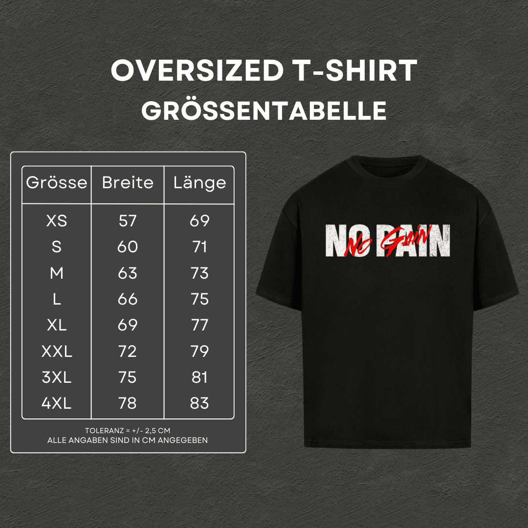 No Pain - Oversized T-Shirt
