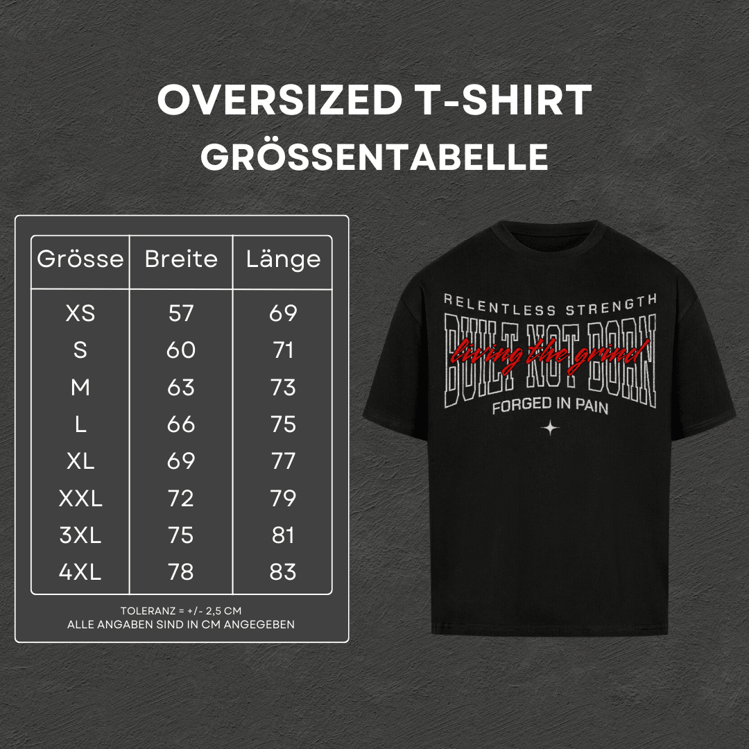 Built not Born - Oversized T-Shirt
