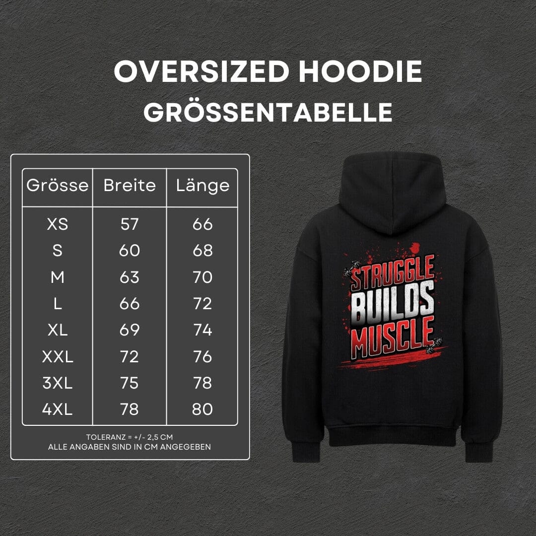 Struggle Builds Muscle - Oversized Hoodie