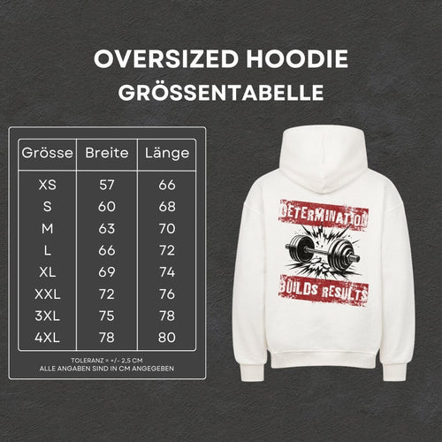 Determination - Oversized Hoodie