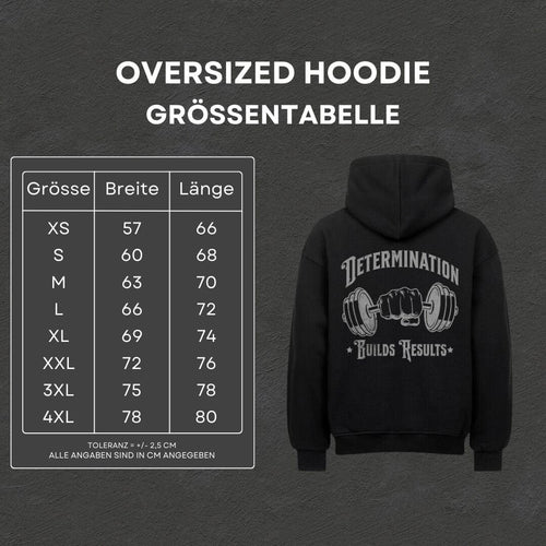 Determination - Oversized Hoodie