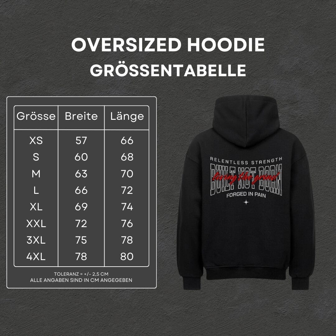 Built not Born - Oversized Hoodie