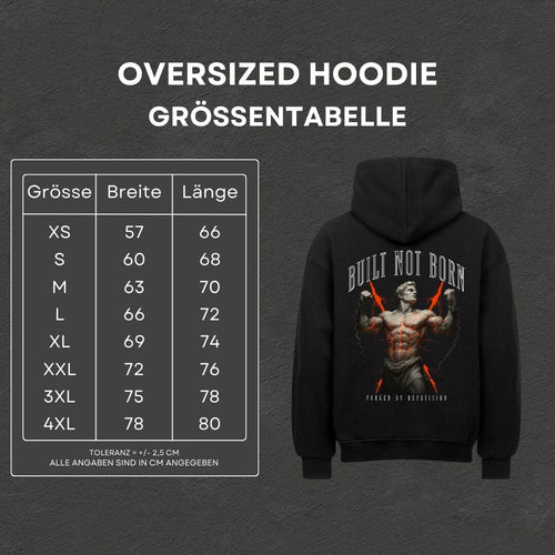 Built not Born - Oversized Hoodie