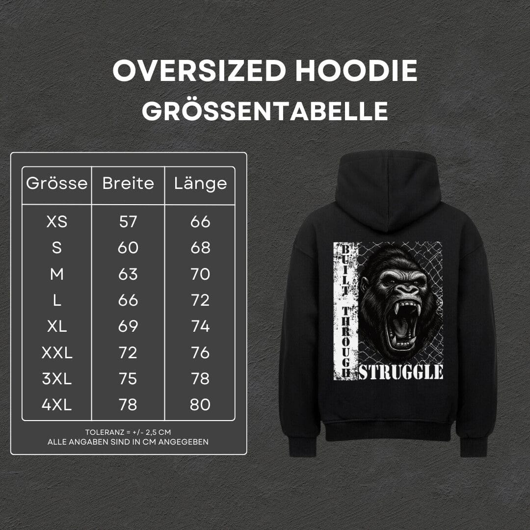 Built through Struggle - Oversized Hoodie