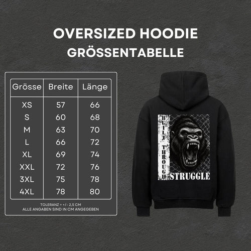 Built through Struggle - Oversized Hoodie