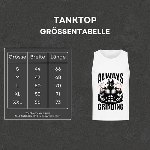 Always Grinding - Tanktop