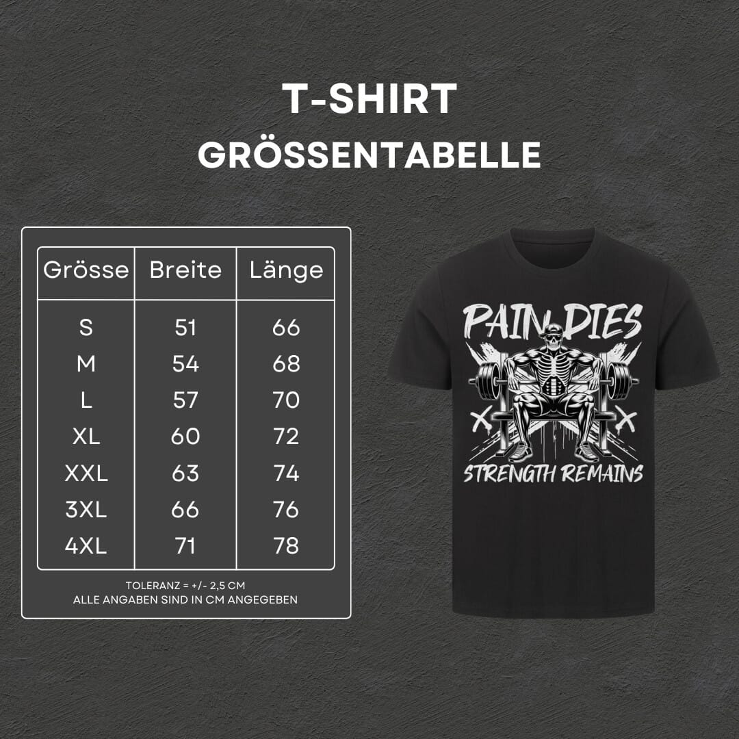 Pain Dies - T-Shirt
