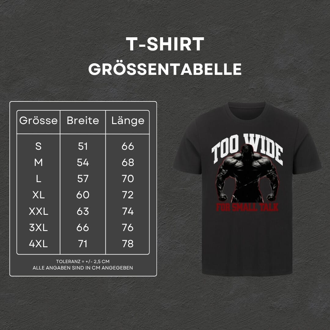 Too Wide - T-Shirt