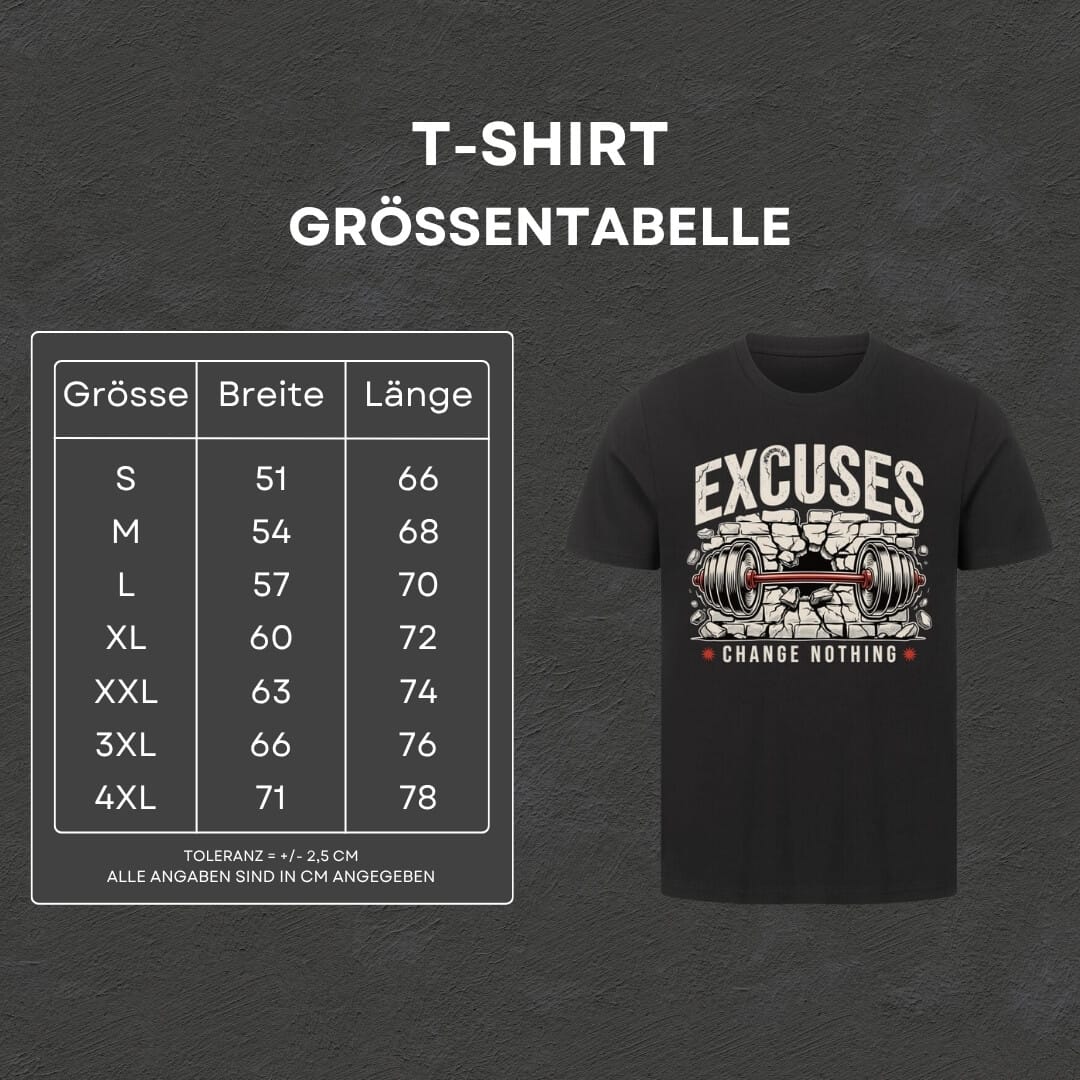 Excuses - T-Shirt