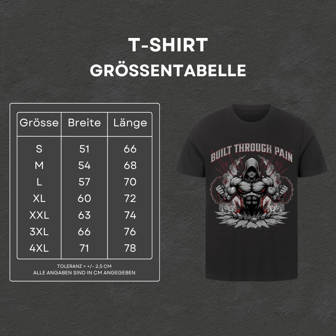 Built Through Pain - T-Shirt