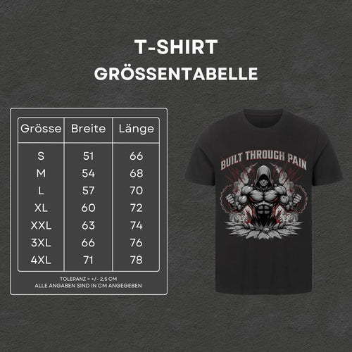 Built Through Pain - T-Shirt