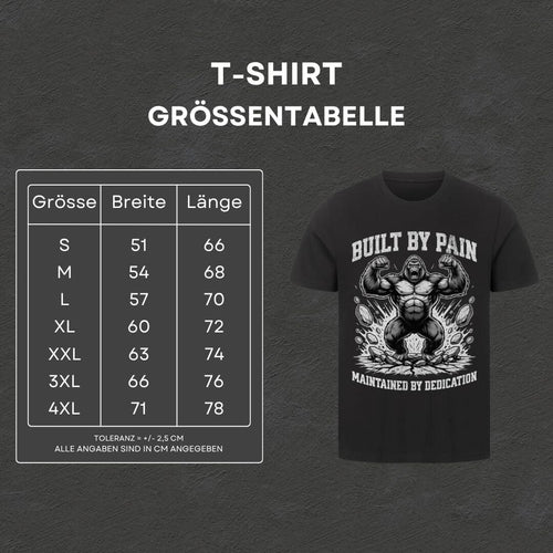 Built by Pain - T-Shirt