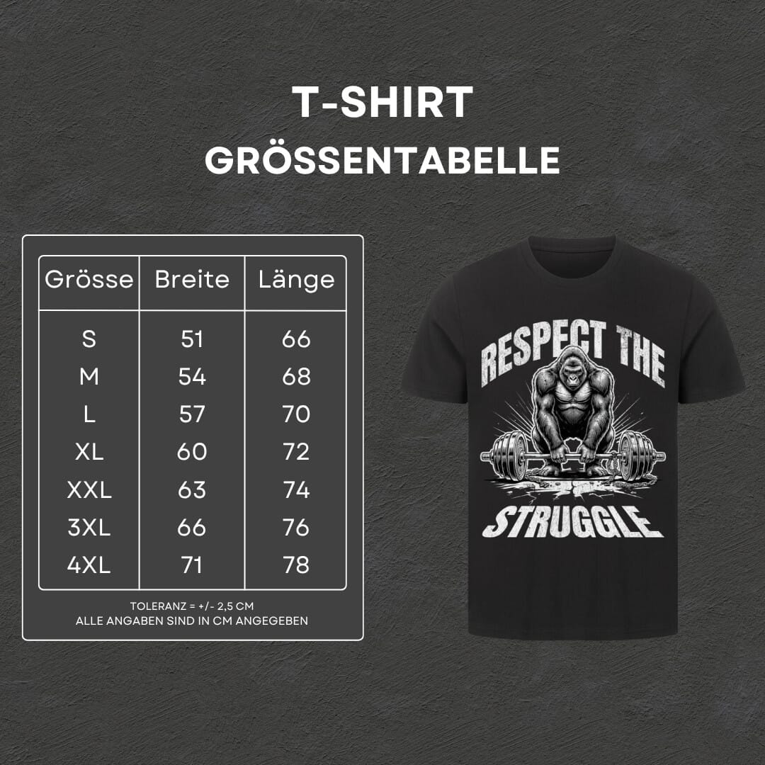 Respect the Struggle - T-Shirt