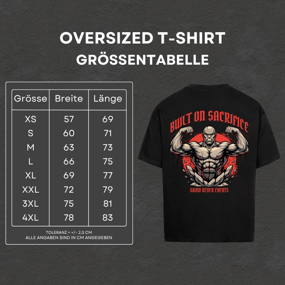 Built On Sacrifice - Oversized T-Shirt