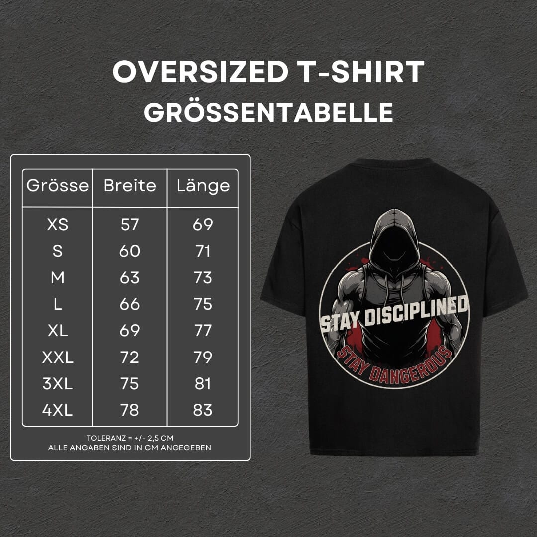 Stay Disciplined - Oversized T-Shirt