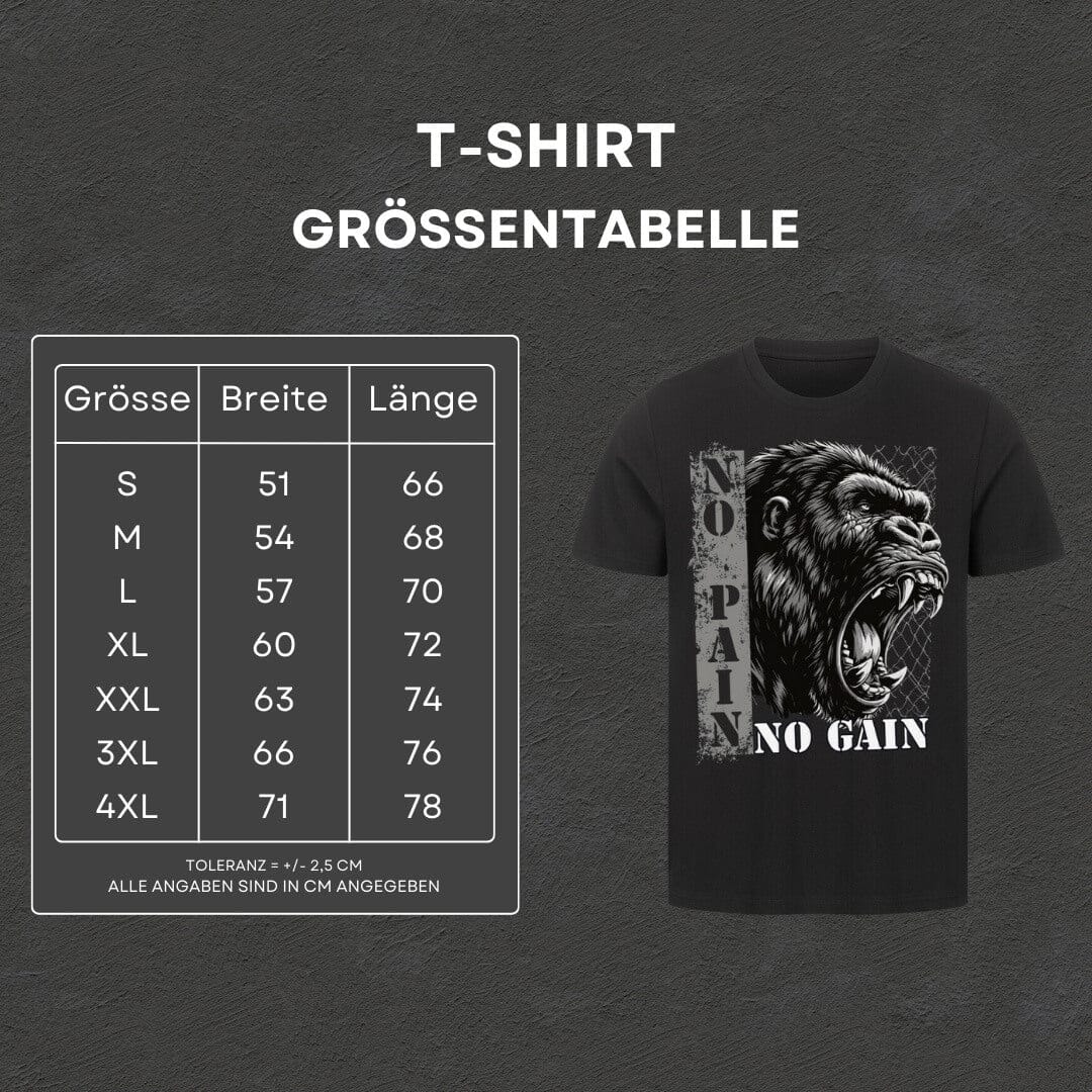 No Pain No Gain - T-Shirt