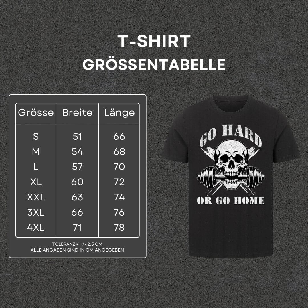 Go Hard - T-Shirt