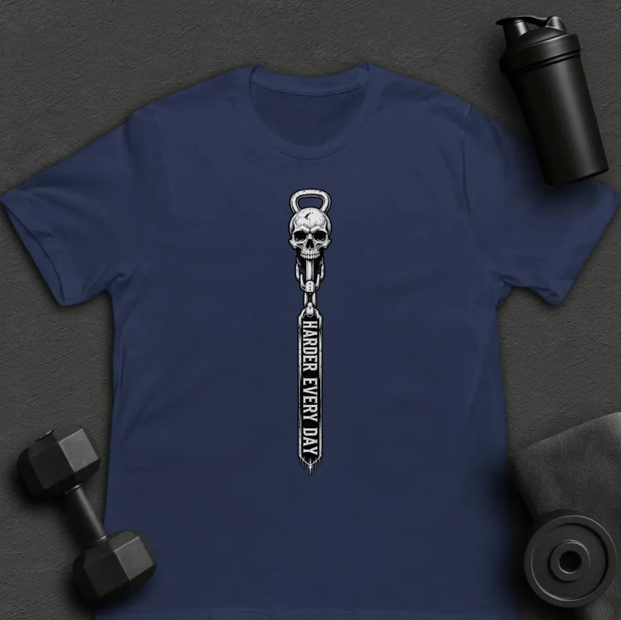 Harder Every Day - T-Shirt