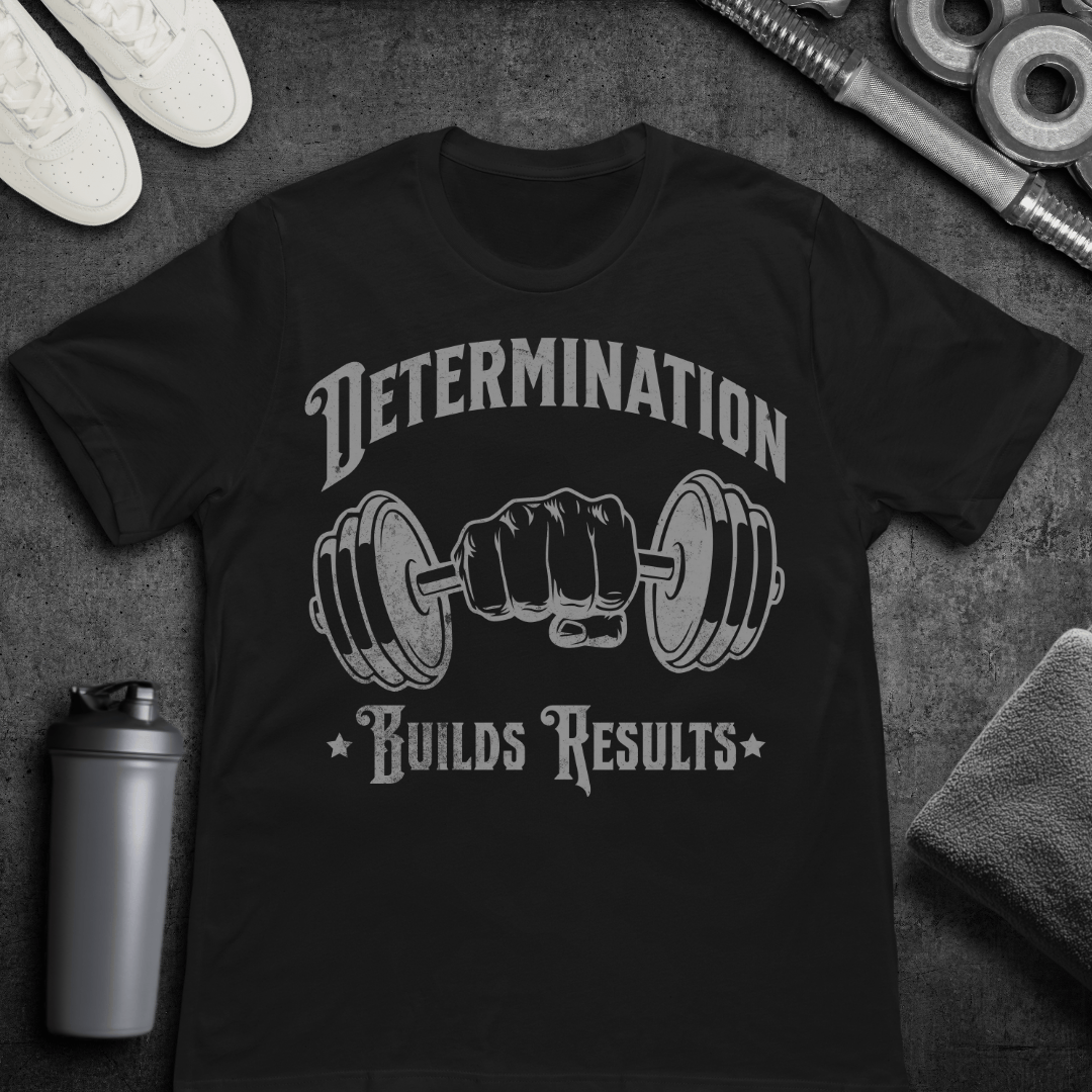 Determination - T-Shirt